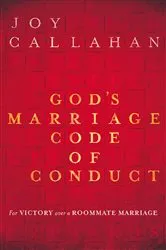 Book cover of God's Marriage Code of Conduct by Joy Callahan