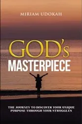 Book cover of God's Masterpiece by Miriam Udokah