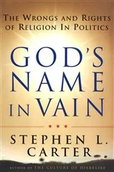 Book cover of God's Name In Vain by Stephen L. Carter