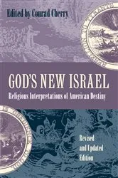 Book cover of God's New Israel (2nd ed.) by Conrad Cherry