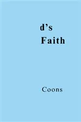 Book cover of God's Now Faith by Roger Coons