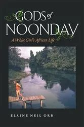 Book cover of Gods of Noonday by Elaine Neil Orr
