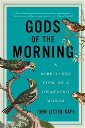 Book cover of Gods of the Morning by John Lister-Kaye