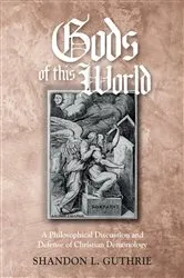 Book cover of Gods of this World by Shandon L. Guthrie