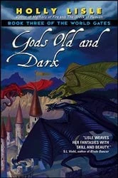 Book cover of Gods Old and Dark by Holly Lisle
