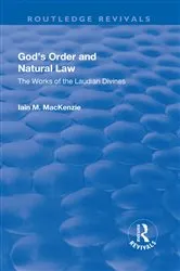 Book cover of God's Order and Natural Law by Iain M. MacKenzie