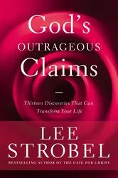 Book cover of God's Outrageous Claims by Lee Strobel