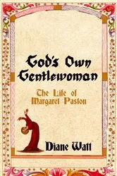 Book cover of God's Own Gentlewoman by Diane Watt