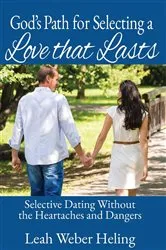 Book cover of God's Path for Selecting a Love that Lasts by Leah L Heling