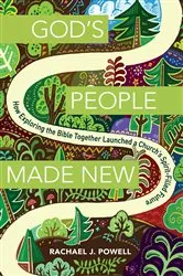Book cover of God's People Made New by Rachael J. Powell