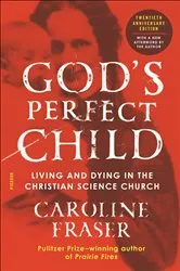 Book cover of God's Perfect Child by Caroline Fraser