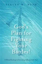 Book cover of God's Plan for Fighting Your Battles! by Unknown