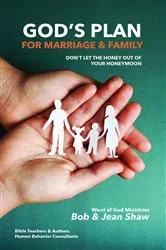 Book cover of God's Plan for Marriage & Family by Bob & Jean Shaw