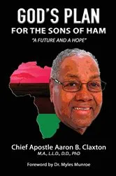 Book cover of God's Plan for the Sons of Ham by Aaron B Claxton