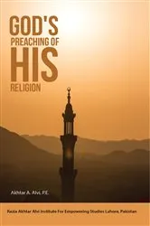 Book cover of God's Preaching Of His Religion by Akhtar A. Alvi P.E