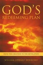 Book cover of God’S Redeeming Plan by William Edward Dewberry