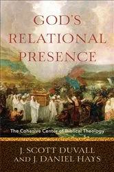 Book cover of God's Relational Presence by J. Scott Duvall