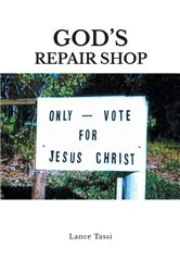 Book cover of God's Repair Shop by Lance Tassi