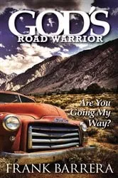 Book cover of God's Road Warrior by Frank Barrera