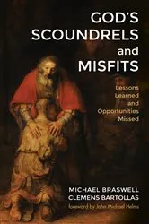 Book cover of God’s Scoundrels and Misfits by Michael Braswell