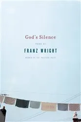 Book cover of God's Silence by Franz Wright