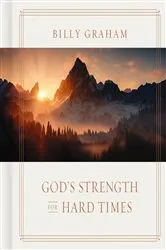 Book cover of God's Strength for Hard Times by Billy Graham