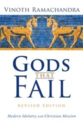 Book cover of Gods That Fail, Revised Edition by Vinoth Ramachandra