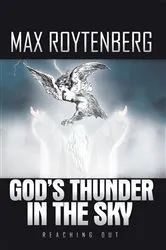 Book cover of God’S Thunder in the Sky by Max Roytenberg