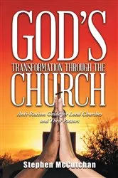 Book cover of God's Transformation Through The Church by Stephen McCutchan