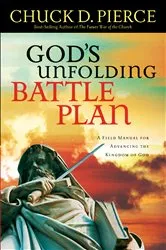 Book cover of God's Unfolding Battle Plan by Chuck D. Pierce