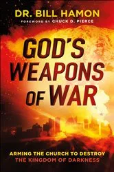 Book cover of God's Weapons of War by Dr. Bill Hamon