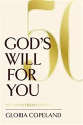 Book cover of God's Will For You by Gloria Copeland