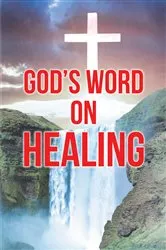 Book cover of God's Word on Healing by Elizabeth Grace