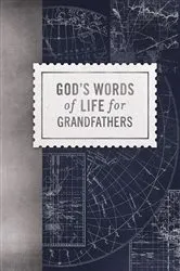 Book cover of God's Words of Life for Grandfathers by Zondervan