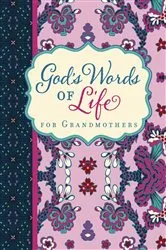 Book cover of God's Words of Life for Grandmothers by Zondervan