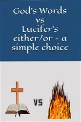 Book cover of God's Words vs Lucifer's either/or - a simple choice by V. R. Richardson