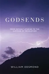 Book cover of Godsends by William Desmond