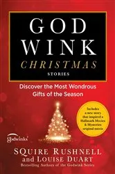 Book cover of Godwink Christmas Stories by SQuire Rushnell