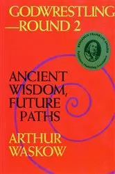 Book cover of Godwrestling— Round 2 by Rabbi Arthur O. Waskow