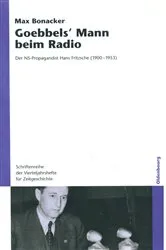 Book cover of Goebbels` Mann beim Radio by Max Bonacker
