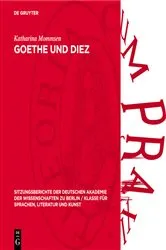Book cover of Goethe und Diez by Katharina Mommsen