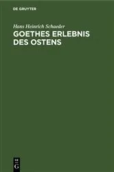 Book cover of Goethes Erlebnis des Ostens by Hans Heinrich Schaeder