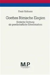 Book cover of Goethes Römische Elegien by Frank Hofmann