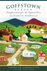 Book cover of Goffstown Reborn by Elizabeth Dubrulle