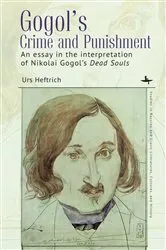 Book cover of Gogol’s Crime and Punishment by Urs Heftrich
