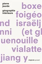 Book cover of Géographie intérieure by Pierre Jourde