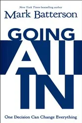 Book cover of Going All In by Mark Batterson