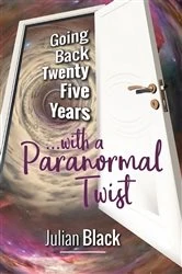 Book cover of Going Back Twenty-Five Years by Julian Black