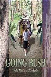Book cover of Going Bush by Nadia Wheatley