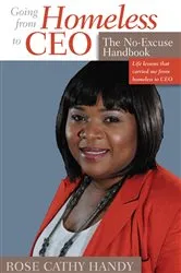Book cover of Going From Homeless to CEO by Rose Cathy Handy